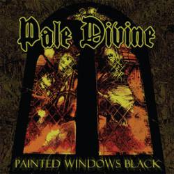 Pale Divine : Painted Windows Black